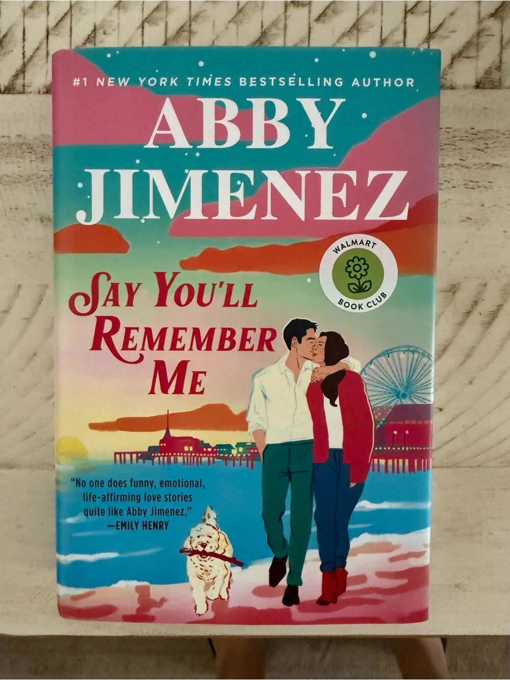 Say You’ll Remember Me by Abby Jimenez